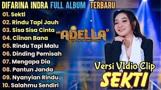 Sekti  Rindu Tapi Jauh  Difarina Indra Ful Album Terbaru 2024  Adella Ful Album Terbaru 2024 [upl. by Ynahpets]