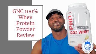 GNC 100 Whey Protein Powder Review [upl. by Ellingston]