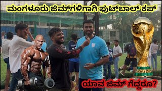 Football Cup for Mangalore Gyms  Vlog  Rameez miz  Mr Asia [upl. by Lowrie]