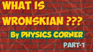 What Is Wronskian [upl. by Osi]