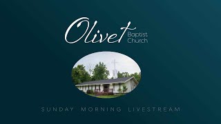 Olivet Baptist Church  Sunday August 4 2024 [upl. by Geiss748]