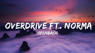 30 Mins  Ofenbach  Overdrive ft Norma Jean Martine  Chill Vibe Music [upl. by Stoll]