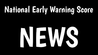 National Early Warning Score  NEWS [upl. by Leahcym349]