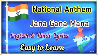 National Anthem  Jana Gana Mana with lyrics English Hindi  Independence Day  Special [upl. by Daraj]