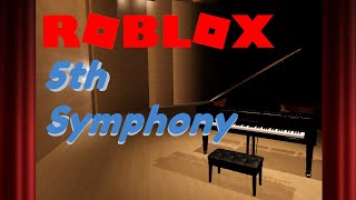 How to play Beethovens 5th Symphony ROBLOX piano sheet [upl. by Lobiv]