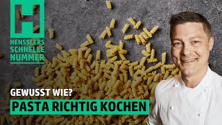 Schnelles Pasta richtig kochen Rezept von Steffen Henssler [upl. by Esom657]