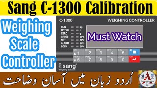 Calibration of C1300 Sang Weighing Scale Controller  Weight Scale Calibration InstrumentAcademy [upl. by Elletnahs918]