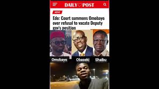 Philip Shaibu carry obaseki deputy go court [upl. by Aguste644]