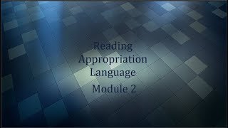 Reading Appropriation Language – Module Two – Continuing Appropriations [upl. by Haldis]