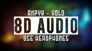 8D Audio  Ampyx  Holo  Use Headphones🎧 [upl. by Gnilyam718]