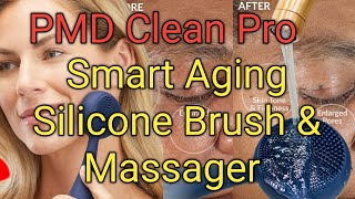 PMD Clean Pro  Smart Facial Cleansing Device with Silicone Brush amp ActiveWarmth AntiAging Massager [upl. by Ientirb539]