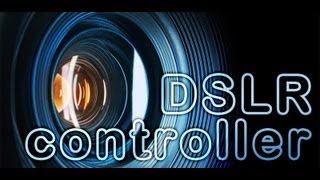 DSLR Controller App Walk Through amp Review [upl. by Eirbua]