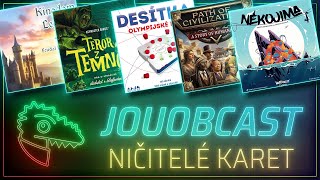 JOUOBCAST 🐲 Ničitelé karet – Nekojima  Path of Civilization  Kingdom Legacy  Teror z temnot … [upl. by Marillin]