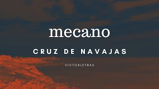 MECANO  CRUZ DE NAVAJAS LETRA [upl. by Bergwall]