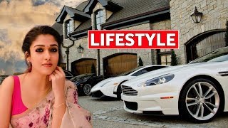 Nayanthara Lifestyle 2020 Income House Cars Luxurious Family Biography amp Net Worth [upl. by Gauntlett4]