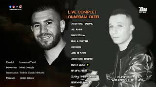 Live complet Louardani Yazid [upl. by Ileana472]