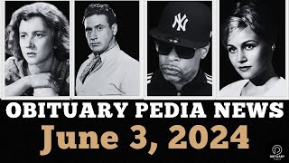 Famous People Who Died  June 3 2024  Obituary Pedia News [upl. by Vitoria]