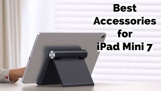 Top 5 Best Accessories for iPad Mini 7 [upl. by Anali]