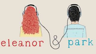 AUDIOLIBRO Eleanor amp Park Capítulo XVI [upl. by Ardried]