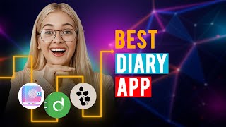 Best Diary Apps iPhone amp Android Which is the Best Diary App [upl. by Goodrow]