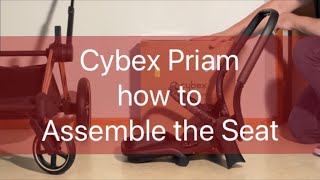 Cybex Priam Seat Assembly [upl. by Nivahb]