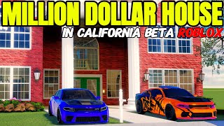 THIS IS A MILLION DOLLAR HOUSE IN CALIFORNIA BETA ROBLOX [upl. by Geerts]