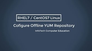 How to Configure Offline YUM Repository on RHEL7  CentOS7 [upl. by Kara]