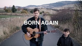 Born Again Acoustic [upl. by Ymmak]