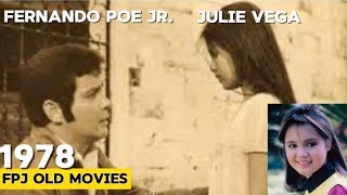 FPJ 1978 MOVIES  FPJ with JULIE VEGA and ALMA MORENO  FPJ LEGACY [upl. by Nosyt481]