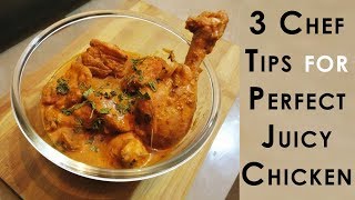 How to make Chicken Soft and Tender Everytime  3 Pro Tips [upl. by Eiramanel193]