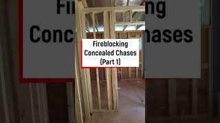 Fireblocking Concealed Chases Part 1 [upl. by Jacquelin896]