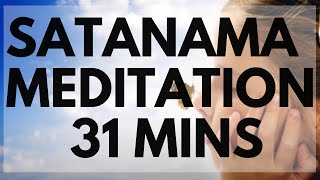 Satanama Meditation 31 minutes [upl. by Siloam]