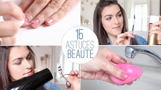 ♡ 15 astuces beauté à connaître [upl. by Dett]