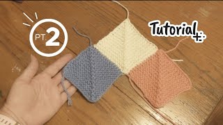 PART 2 How to join and connect the squares on the Mitered Square Blanket  Knitting Tutorial [upl. by Ambrosane]