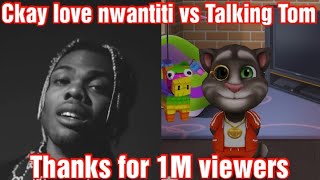 CKay Love Nwantiti  Acoustic Version  VS  Talking Tom Feat [upl. by Sholom]