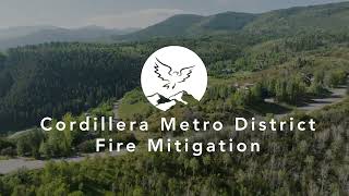 Cordillera Metro District Wildfire Mitigation Overview  Cordillera Colorado [upl. by Placeeda]