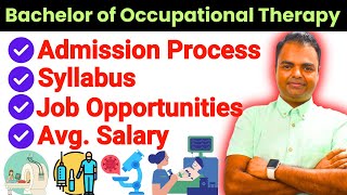 Bachelor of Occupational Therapy Course Details in Hindi Admission Process Fees Salary Syllabus [upl. by Sibby]