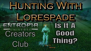 Entropia Universe Creators Club Mindarks Marketing To Help content Creators Is a Good Thing [upl. by Yhpos]