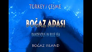 ÇEŞME BOĞAZ ADASI Boğaz Island ÇeşmeTURKEY by SAKİ UĞURLU [upl. by Ellehsyt]