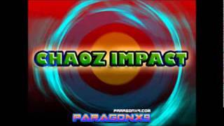 ParagonX9  Chaoz Impact [upl. by Valencia]