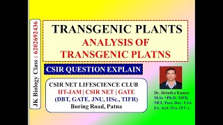 TRANSGENIC PLANTS  CSIR NET LIFESCIENCE 2020  PRODUCTION amp ANALYSIS OF PLANTS  DR JITENDRA KR [upl. by Nerual]