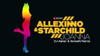 Allexinno amp Starchild  Joanna DJ Asher amp ScreeN remix [upl. by Vivyanne]