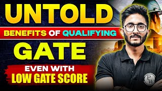 Untold Benefits Of Qualifying GATE  Even With LOW GATE Score [upl. by Trish]