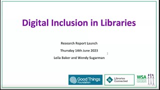 Libraries and Digital Inclusion Report Launch  Libraries Connected Webinars  2023 [upl. by Derry]