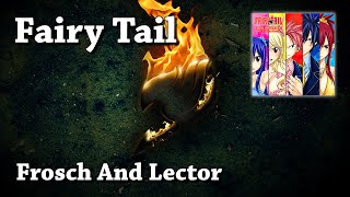 Frosch And Lector  Fairy Tail Original Soundtrack Vol 4 HQ [upl. by Lynnworth]