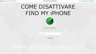 Disattivare in 1 minuto trova il mio iPhone da qualunque dispositivo [upl. by Onitrof187]