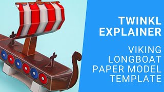 KS2 HistoryDT Viking Longboat Paper Model Template [upl. by Triley]