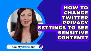 How To Change Twitter Privacy Settings To See Sensitive Content  CountyOfficeorg [upl. by Mirisola135]