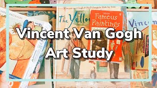 Homeschool Vincent Van Gogh Art Study deep dive [upl. by Akemahc968]