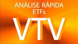 Análise Rápida do Vanguard Value ETF  VTV [upl. by Tanney892]